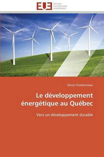 Cover image for Le D veloppement nerg tique Au Qu bec