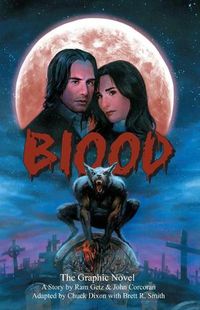 Cover image for Blood: The Graphic Novel