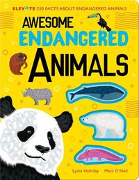 Cover image for Awesome Endangered Animals