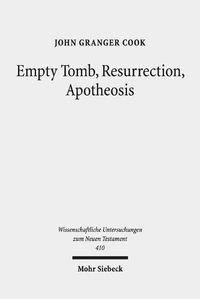 Cover image for Empty Tomb, Resurrection, Apotheosis