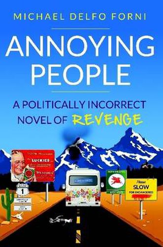 Cover image for Annoying People: A Novel of Conservative REVENGE