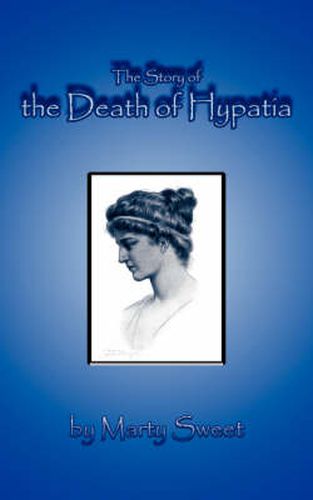 Cover image for The Story of the Death of Hypatia