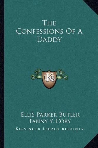 The Confessions of a Daddy the Confessions of a Daddy