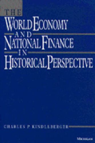 Cover image for The World Economy and National Finance in Historical Perspective