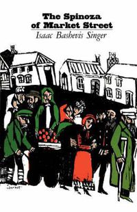 Cover image for Spinoza of Market Street and Other Stories