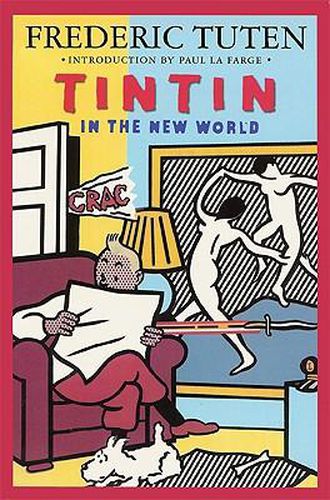 Cover image for Tintin in the New World: A Romance