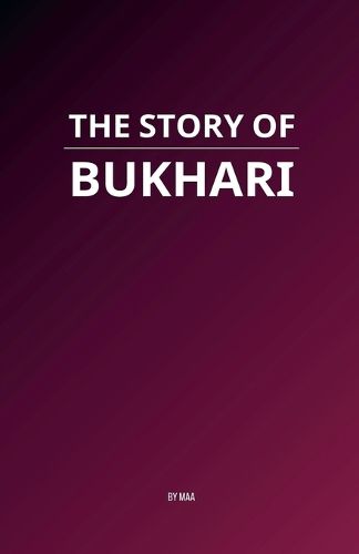 Cover image for The Story of Bukhari