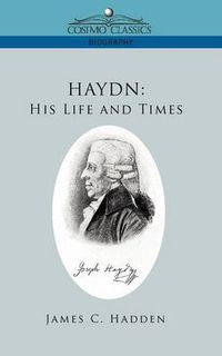 Cover image for Haydn: His Life and Times