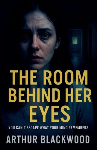 Cover image for The Room Behind her Eyes