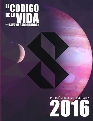 Cover image for El Codigo de la Vida #8 Pronostico Anual Para 2016