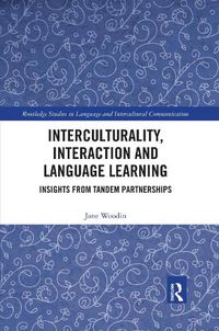 Cover image for Interculturality, Interaction and Language Learning: Insights from Tandem Partnerships