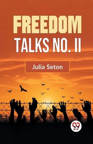 Cover image for Freedom Talks No. II