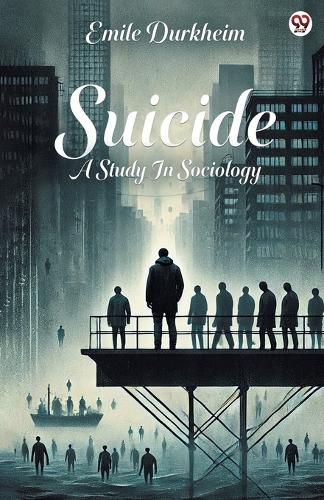 Cover image for SuicideA Study In Sociology (Edition1)