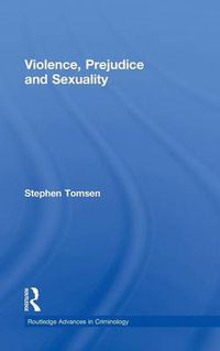 Cover image for Violence, Prejudice and Sexuality