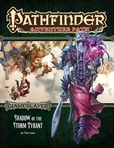 Cover image for Pathfinder Adventure Path: Giantslayer Part 6 - Shadow of the Storm Tyrant
