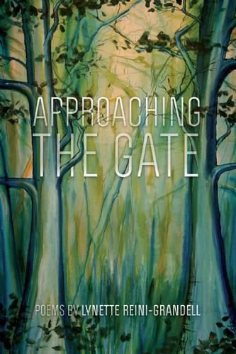 Cover image for Approaching the Gate: Poems