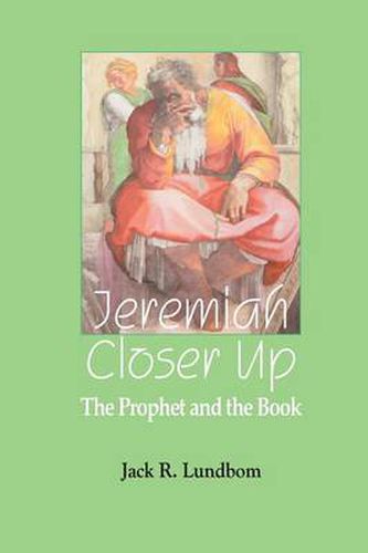 Cover image for Jeremiah Closer Up: The Prophet and the Book