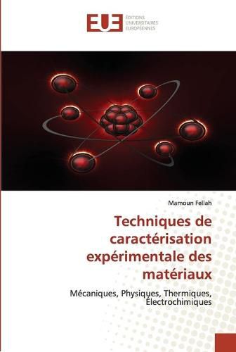 Cover image for Techniques de caracterisation experimentale des materiaux