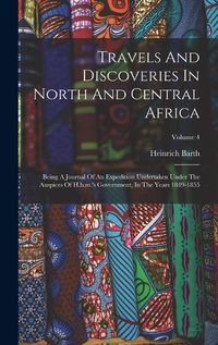 Cover image for Travels And Discoveries In North And Central Africa