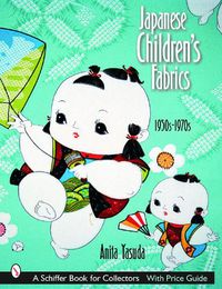 Cover image for Japanese Children's Fabrics