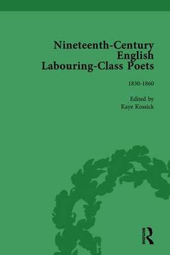 Cover image for Nineteenth-Century English Labouring-Class Poets Vol 2: 1830-1860