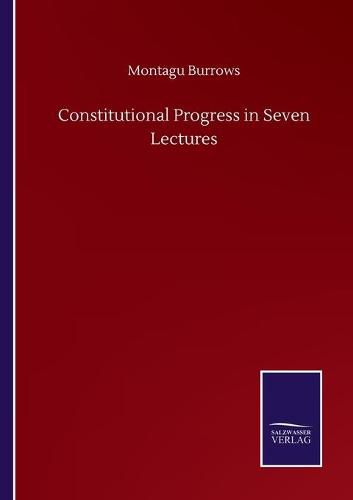 Cover image for Constitutional Progress in Seven Lectures