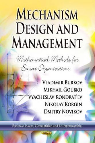 Cover image for Mechanism Design & Management: Mathematical Methods for Smart Organizations