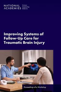 Cover image for Improving Systems of Follow-Up Care for Traumatic Brain Injury