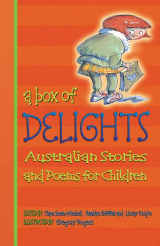 Box of Delights: Australian Stories and Poems for Children