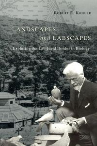 Cover image for Landscapes and Labscapes: Exploring the Lab-field Border in Biology