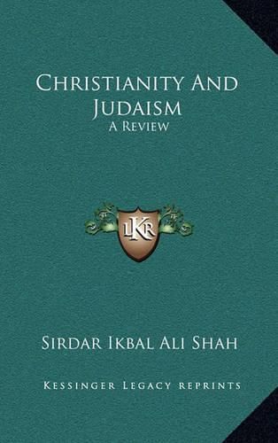 Christianity and Judaism: A Review