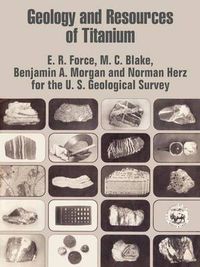 Cover image for Geology and Resources of Titanium