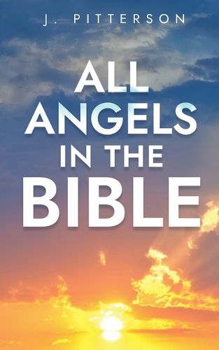 Cover image for All Angels in the Bible