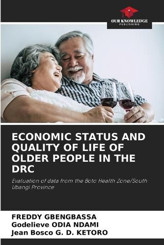 Cover image for Economic Status and Quality of Life of Older People in the Drc