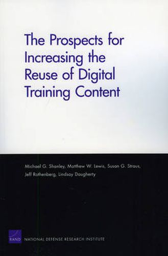 The Prospects for Increasing the Reuse of Digital Training Content