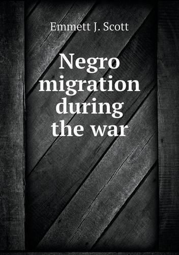 Cover image for Negro migration during the war