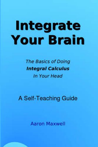 Cover image for Integrate Your Brain