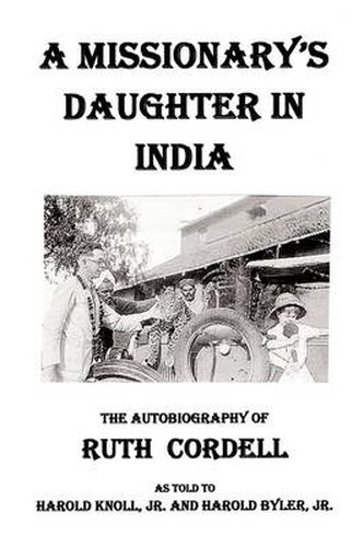 Cover image for A Missionary's Daughter in India: An Autobiography