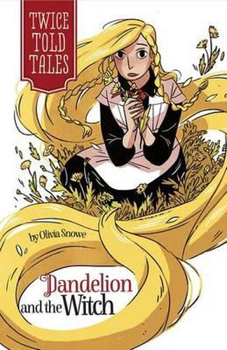 Dandelion and the Witch