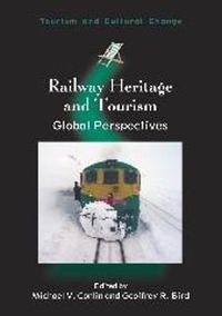 Cover image for Railway Heritage and Tourism: Global Perspectives