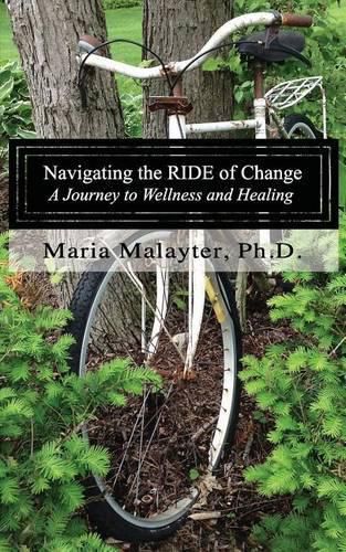 Cover image for Navigating the R.I.D.E. of Change: A Journey to Wellness and Healing