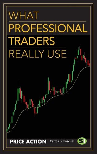 Cover image for What Professional Traders Really Use. Price Action