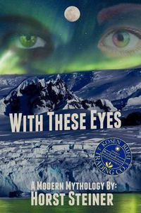 Cover image for With These Eyes: A Story of friendship and love that transcends all