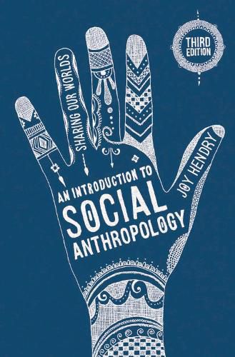 Cover image for An Introduction to Social Anthropology: Sharing Our Worlds