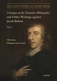 Cover image for Critique of the Teutonic Philosophy and Other Writings Against Jacob Boehme