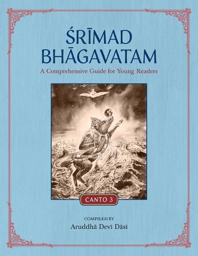 Cover image for Srimad Bhagavatam: A Comprehensive Guide for Young Readers: Canto 3