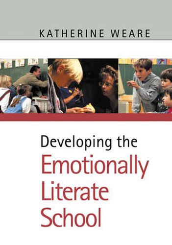 Cover image for Developing the Emotionally Literate  School