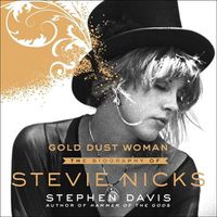 Cover image for Gold Dust Woman: The Biography of Stevie Nicks