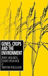 Cover image for Genes, Crops and the Environment
