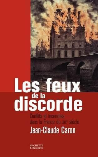 Cover image for Les feux de la discorde
